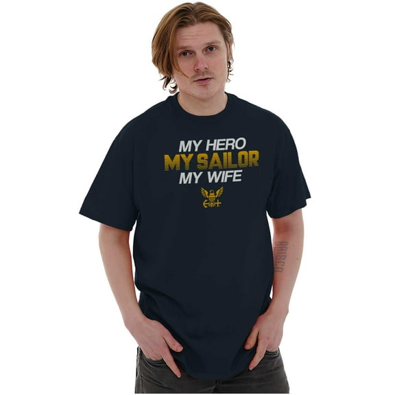 United States Navy Hero Sailor Wife Men's Graphic T Shirt Tees Brisco Brands S