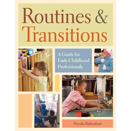 Pre-Owned Routines and Transitions: A Guide for Early Childhood Professionals (Paperback) 1933653043 9781933653044