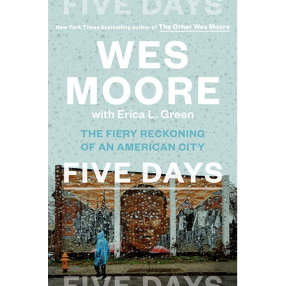 Pre-Owned Five Days: The Fiery Reckoning of an American City (Hardcover) 0525512365 9780525512363