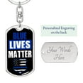 thumbnail image 2 of Blue Lives Matter Stainless Steel or 18k Gold Premium Swivel Dog Tag Keychain, 2 of 10