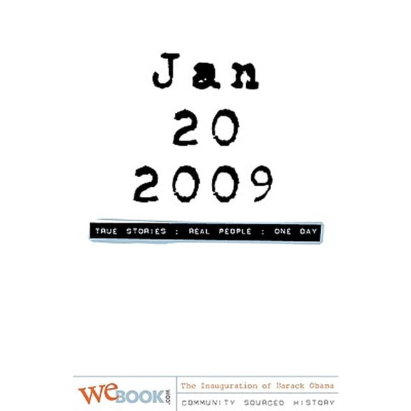 Pre-Owned Jan 20, 2009 : True Stories-The Inauguration of Barack Obama