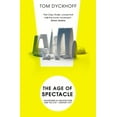 thumbnail image 2 of The Age of Spectacle: Adventures in Architecture and the 21st-Century City, (Paperback), 2 of 2