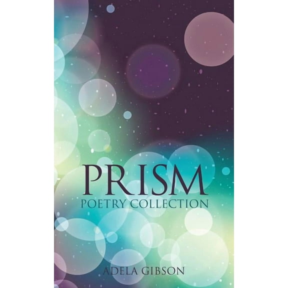Prism : Poetry Collection