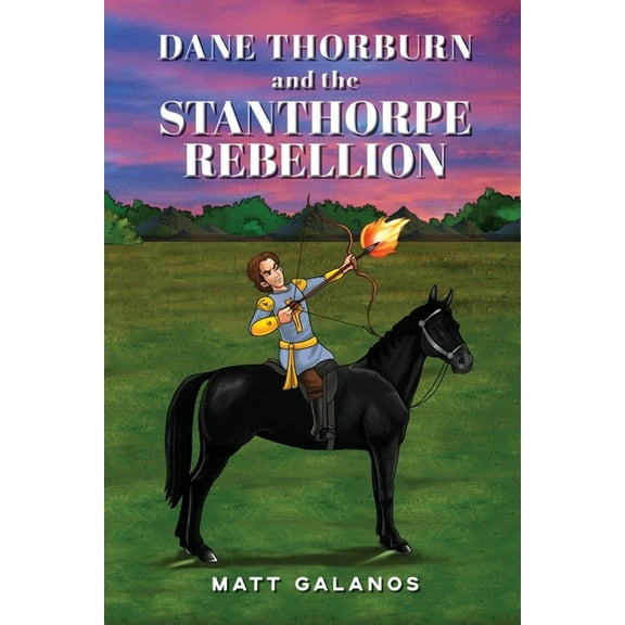 Book 4 Dane Thorburn and the Stanthorpe Rebellion, (Paperback)