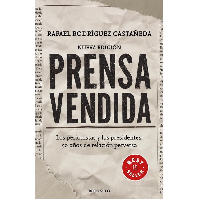 Libro Prensa Vendida Tapa Blanda, Autor Rafael Rodriguez Castañeda, Editorial Debolsillo