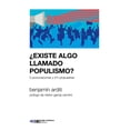 thumbnail image 1 of ¿Existe Algo Llamado Populismo? 3 Provocaciones Y 5 1/2 Pro, 1 of 2