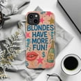 thumbnail image 6 of Blondes Have More Fun Phone Case, Retro Pop Art Grunge Aesthetic Protective Cover, Fun Bold Statement iPhone Case 17 16 15 14 13 12 11 Plus Pro Max Mini, 6 of 6