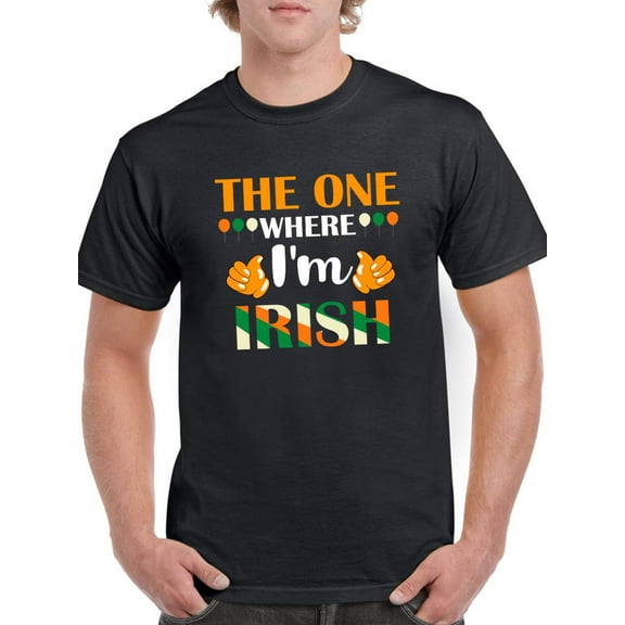 The One Where I'm Irish T-Shirt Men -Image by Shutterstock, Male x-Large