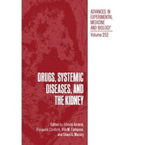 Advances in Experimental Medicine and Biology: Drugs, Systemic Diseases, and the Kidney (Paperback)