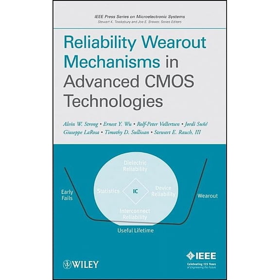 IEEE Press Microelectronic Systems Reliability Wearout Mechanisms in Advanced CMOS Technologies, Book 12, (Hardcover)