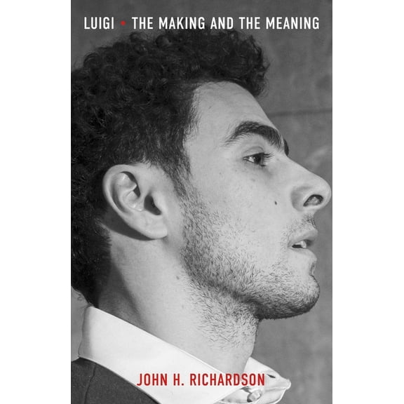 Luigi: The Making and the Meaning, (Hardcover)