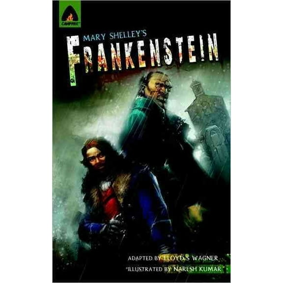 Campfire Graphic Novels: Frankenstein : The Graphic Novel (Paperback)
