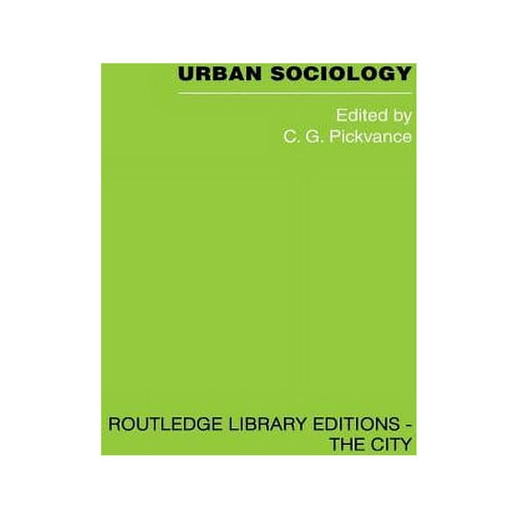 Urban Sociology: Critical Essays, (Paperback)