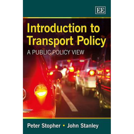 Pre-Owned Introduction to Transport Policy: A Public Policy View (Paperback) 1781952469 9781781952467