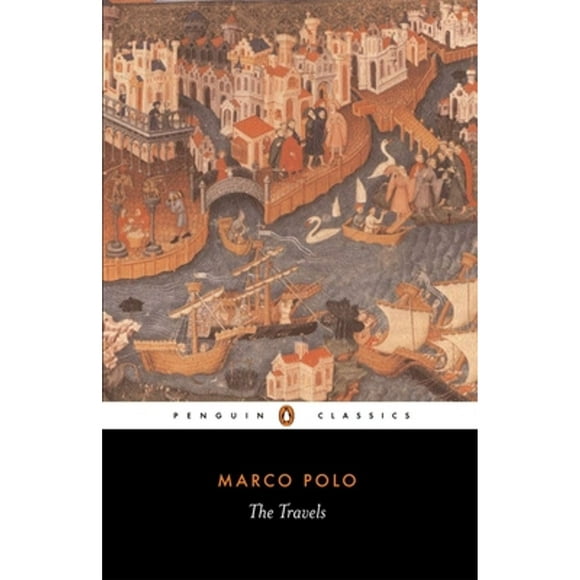 Pre-Owned The Travels Marco Polo (Paperback 9780140440577) by Marco Polo, Ronald Latham