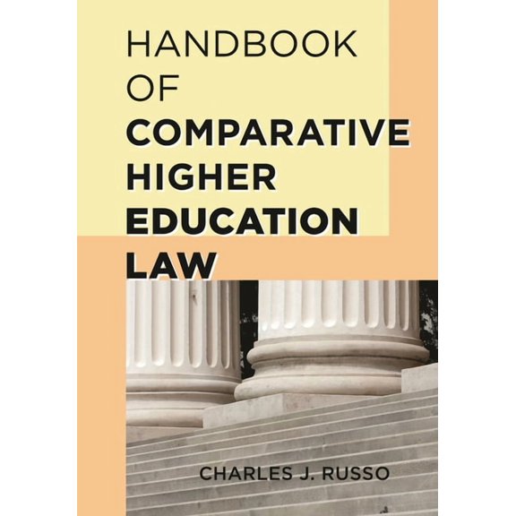 Handbook of Comparative Higher Education Law, (Hardcover)