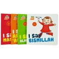 thumbnail image 3 of Children Islamic I Say Series 4 Books Collection Set By Noor H. Dee - Ages 1+ - Board Book, 3 of 4
