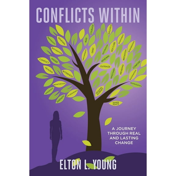 Conflicts Within: A Journey through Real and Lasting Change, (Paperback)