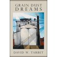 thumbnail image 1 of Pre-Owned Grain Dust Dreams (Paperback) 1438458169 9781438458168, 1 of 1