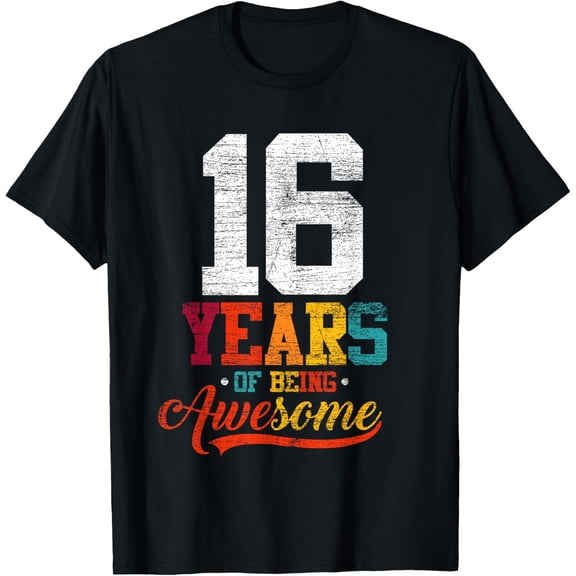 Exquisite and comfortable-16 Years Of Being Awesome Gifts 16 Years Old 16th Birthday T-Shirt