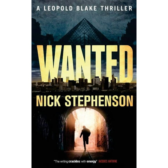 Leopold Blake: Wanted: A Leopold Blake Thriller (Paperback)