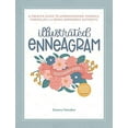 thumbnail image 2 of Illustrated Enneagram: A Creative Guide to Understanding Yourself, Finding Joy, and Being Awesomely Authentic (Includes , (Hardcover), 2 of 2