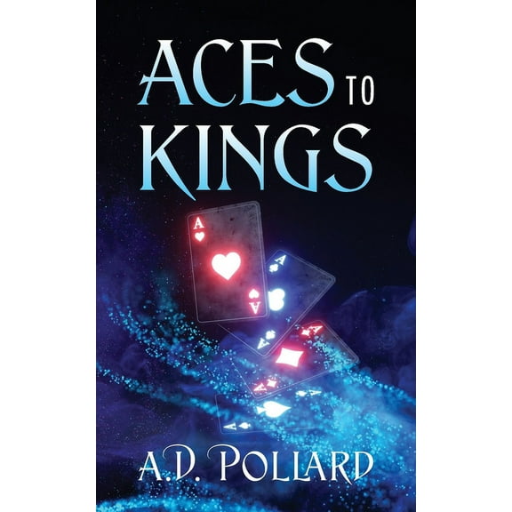 Aces to Kings, (Paperback)