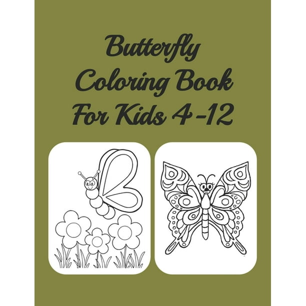 Download Butterfly Coloring Book For Kids 4 12 Butterflies Paperback Walmart Com Walmart Com