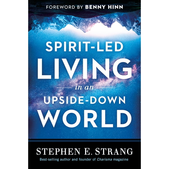 Pre-Owned Spirit-Led Living in an Upside-Down World (Paperback) 1636411398 9781636411392