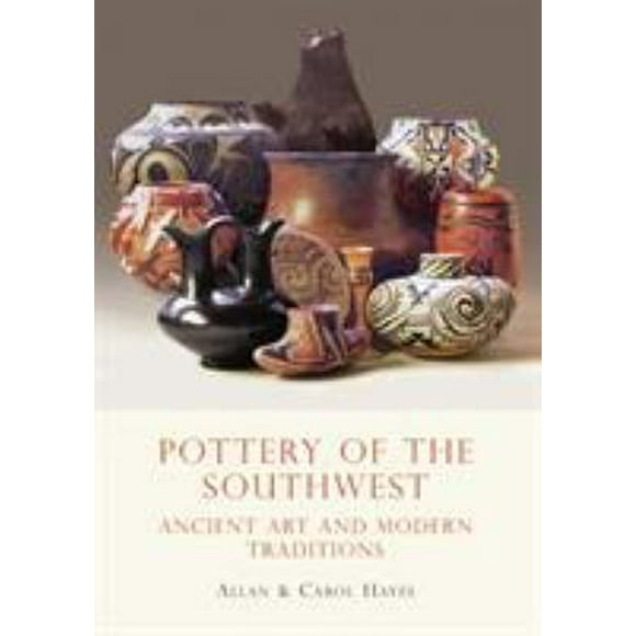 Pottery of the Southwest: Ancient Art and Modern Traditions (Paperback - Used) 0747810435 9780747810438