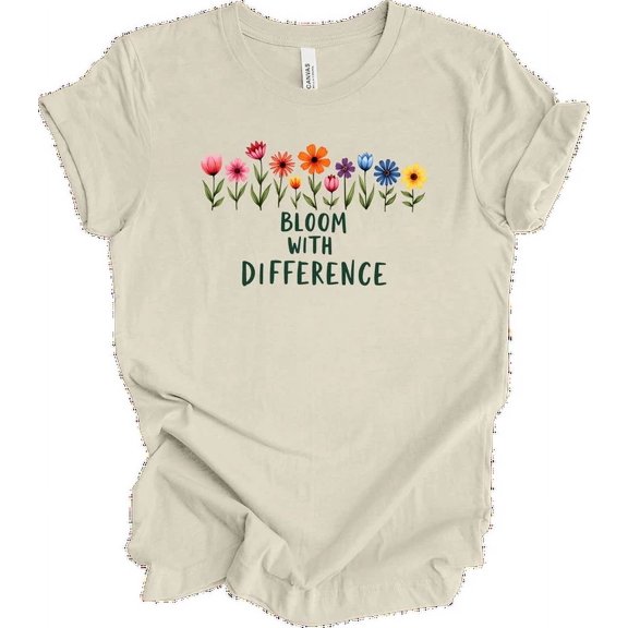 Bloom with Difference Vibrant Floral for Positivity Inclusivity T-shirt