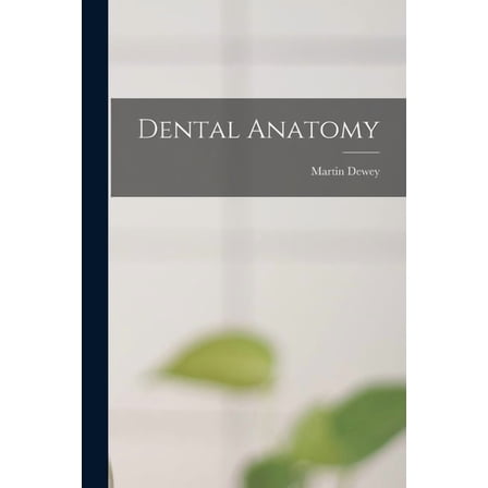 Dental Anatomy, (Paperback)