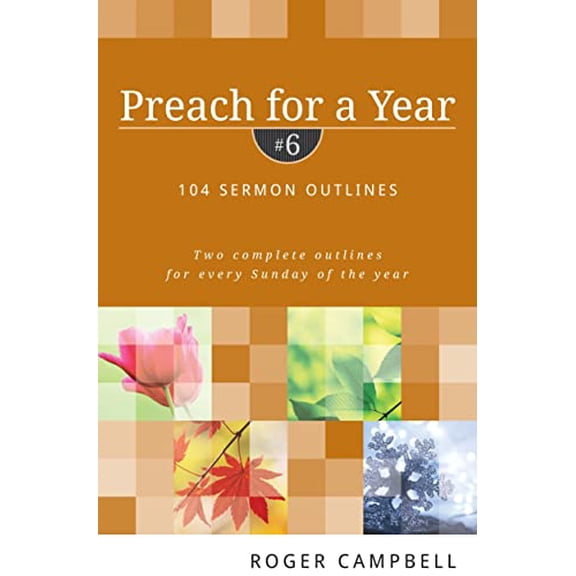 Pre-Owned Preach for a Year: 104 Sermon Outlines (Paperback) 0825426804 9780825426803