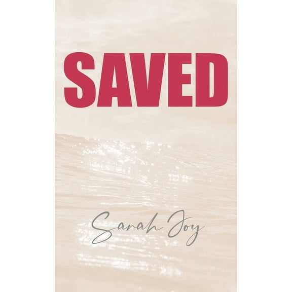 Saved, (Paperback)