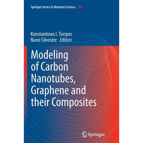 Springer Materials Science Modeling of Carbon Nanotubes, Graphene and Their Composites, Book 188, (Paperback)