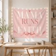 thumbnail image 5 of Mama Runs On Faith Typography on a Soft Pink Background, Nostalgic Farmhouse Style for Mom Lovers, Inspirational Wall Decor, Mother's Day Gift, Tapestry Wall Hanging for Bedroom and Dorm, 5 of 7
