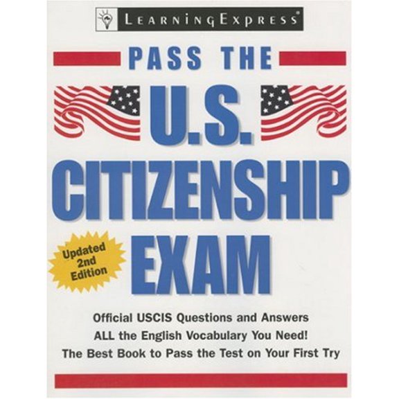 Pre-Owned Pass the U.S. Citizenship Exam (Paperback) 1576855694 9781576855690