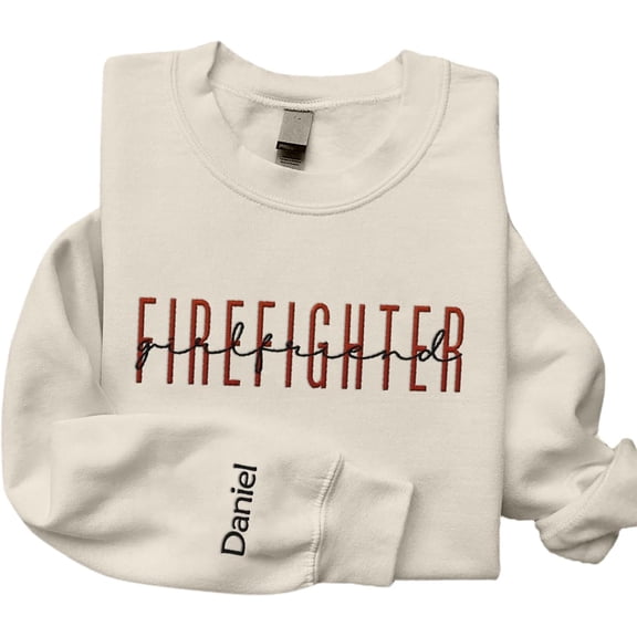 Personalized Embroidered Firefighter Sweatshirts, Fireman Department Sweatshirt, Firefighter Wife Fire Girlfriend Gift (Sand, S)
