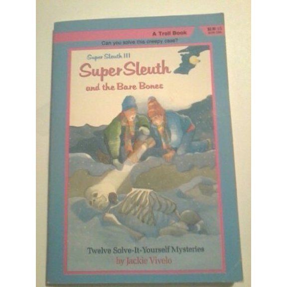 Pre-Owned Super Sleuth and the Bare Bones: Super Sleuth III (Paperback) 0816715491 9780816715497