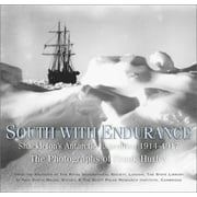 South with Endurance: Shackleton's Antarctic Expedition 1914-1917, Used [Hardcover]
