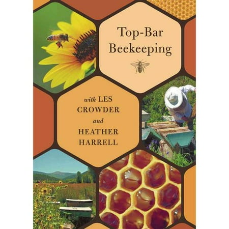 Top-bar Beekeeping With Les Crowder and Heather Harrell