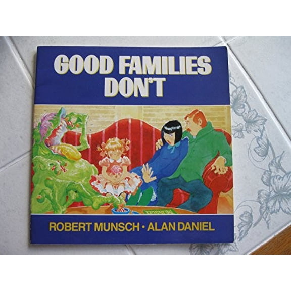 Pre-Owned Good Families Don't (Paperback) 0440405653 9780440405658