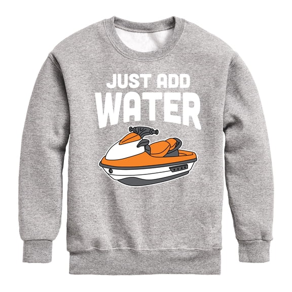 Instant Message - Just Add Water Jet Ski - Toddler & Youth Crewneck Fleece Sweatshirt