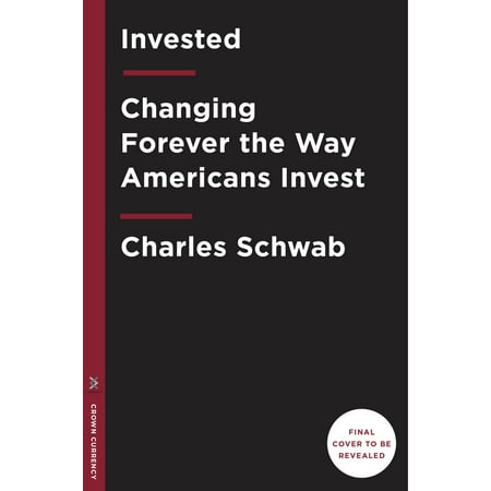 Invested : Changing Forever the Way Americans (Best Way To Invest Roth Ira)