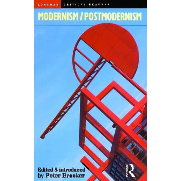 Longman Critical Readers Modernism/Postmodernism, (Paperback)
