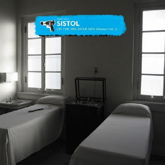 Sistol - On The Brigher Side 2: Remixes - Vinyl