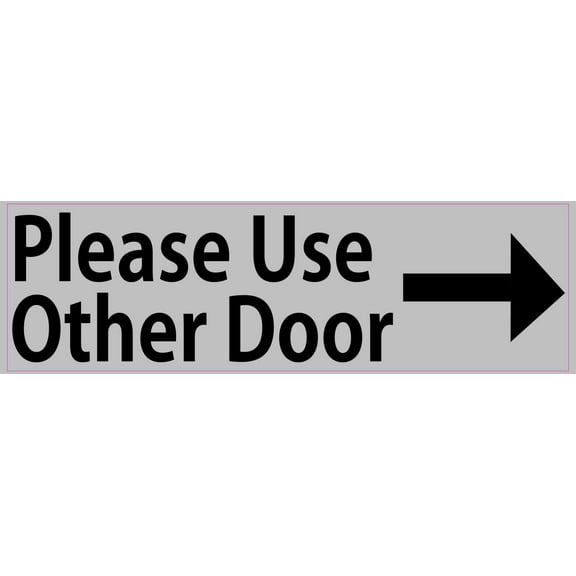 10in x 3in Gray Right Please Use Other Door Magnet Magnetic Sign Magnets