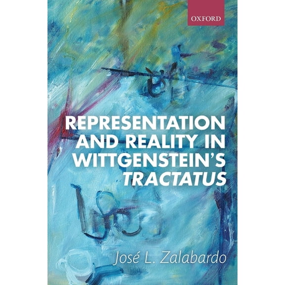 Representation and Reality in Wittgenstein's Tractatus, (Paperback)