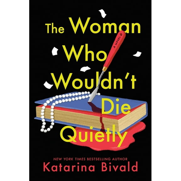 The Woman Who Wouldn't Die Quietly, (Paperback)