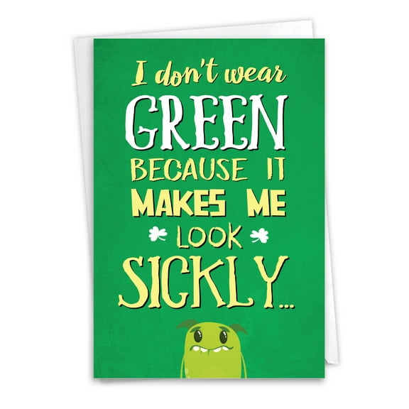 1 Funny St. Patrick's Day Card with Envelope - Don't Wear Green C3144SPG